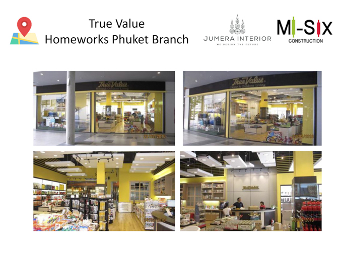 True Value Homeworks Phuket Beach