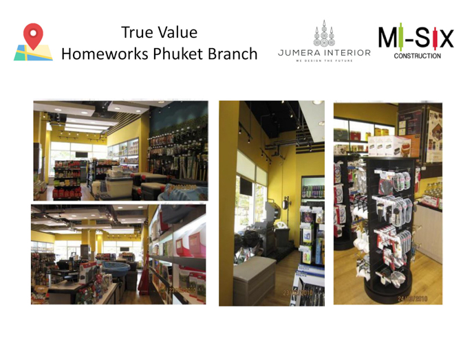 True Value Homeworks Phuket Beach
